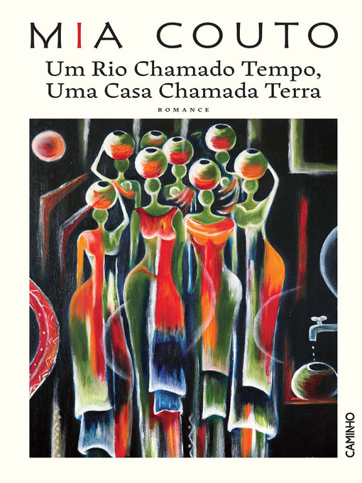 Cover image for Um Rio Chamado Tempo, Uma Casa Chamada Terra